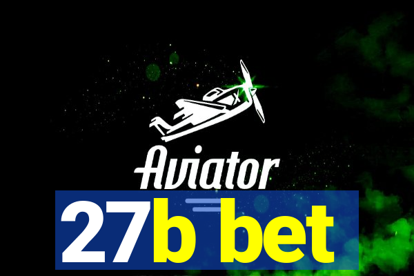 27b bet